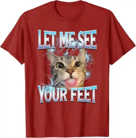 Your Feet Funny Offensive Cat Meme Bootleg for Women T-Shirt Let Me See Your Feet Funny Y2k Printed Casual Women Clothing