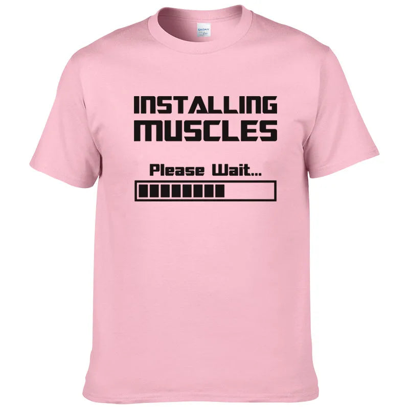 Summer New Tshirts Installing Muscles Please Wait Loading Bar Funny Print T Shirt Men Women  Cotton Short Sleeve Cool Tees #310