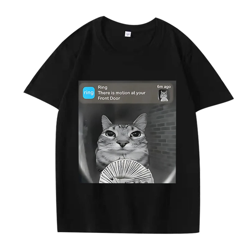 There Is Motion At Your Front Door Funny Silly Cat Meme T Shirt Men Women Oversized Cotton Short Sleeve Summer Unisex Tops