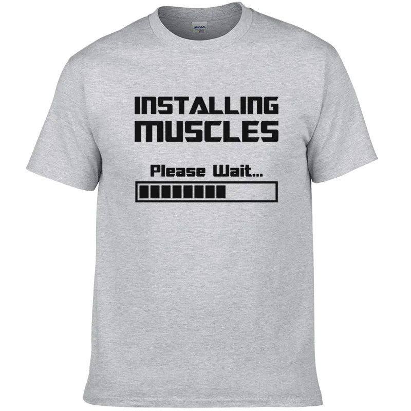 Summer New Tshirts Installing Muscles Please Wait Loading Bar Funny Print T Shirt Men Women  Cotton Short Sleeve Cool Tees #310