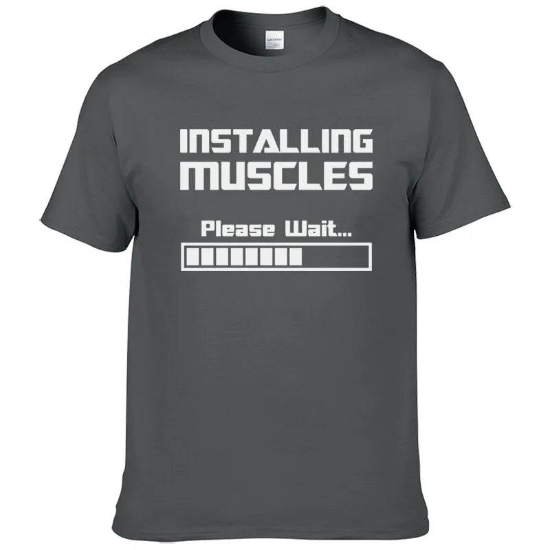 Summer New Tshirts Installing Muscles Please Wait Loading Bar Funny Print T Shirt Men Women  Cotton Short Sleeve Cool Tees #310