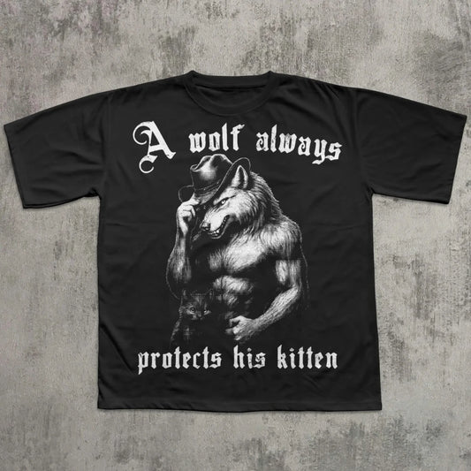 The Wolf Always Protects Its Kitten. Funny Meme T-shirt. Alpha Werewolf T-shirt. Unstoppable T-shirt. Bizarre and Funny Clothing