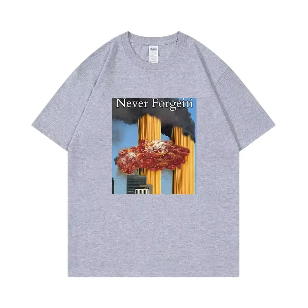 Never Forgetti T Shirt 11 9 Funny September 11Th Casualty Memorial Men Women Tee Unisex Casual High Quality Top
