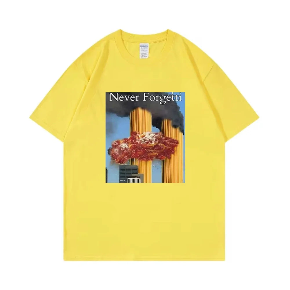 Never Forgetti T Shirt 11 9 Funny September 11Th Casualty Memorial Men Women Tee Unisex Casual High Quality Top