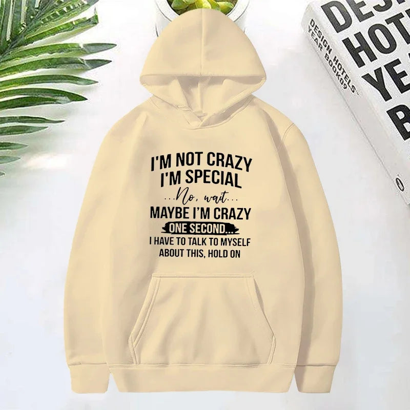 I'm Not Crazy I'm Special Printed Hoodie Women Long Sleeve Funny Pullover Round Neck Sweatshirt Casual Tops Retro Graphic Y2K