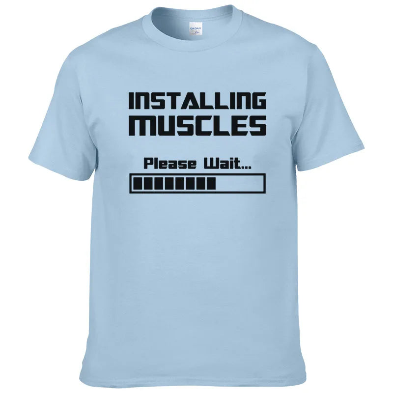 Summer New Tshirts Installing Muscles Please Wait Loading Bar Funny Print T Shirt Men Women  Cotton Short Sleeve Cool Tees #310