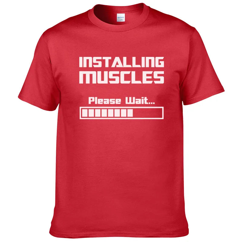 Summer New Tshirts Installing Muscles Please Wait Loading Bar Funny Print T Shirt Men Women  Cotton Short Sleeve Cool Tees #310