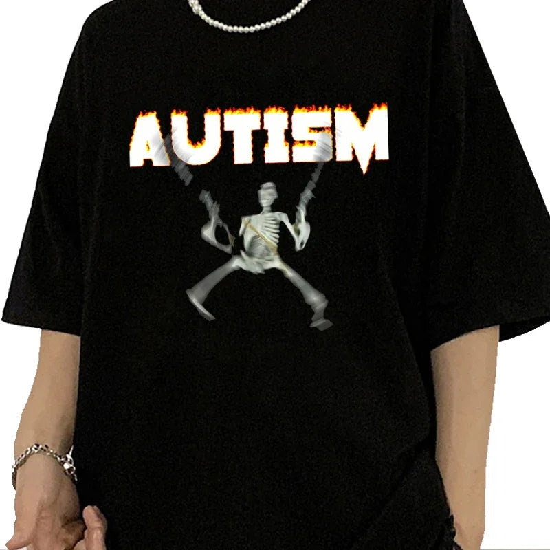 Autism Skeleton Meme Humor Funny Skull Men Women Fashion Hip Hop T-shirt Short Sleeve Fashion Casual Tshirt Oversized T Shirt