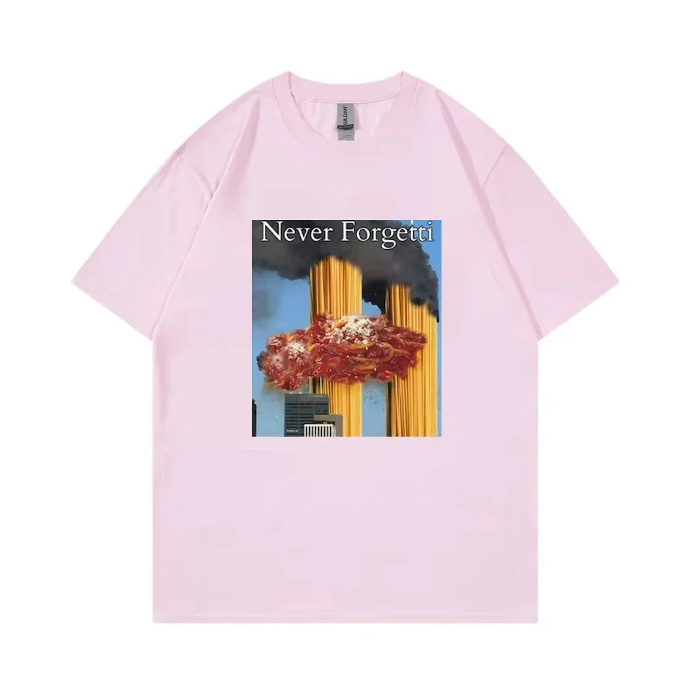 Never Forgetti T Shirt 11 9 Funny September 11Th Casualty Memorial Men Women Tee Unisex Casual High Quality Top